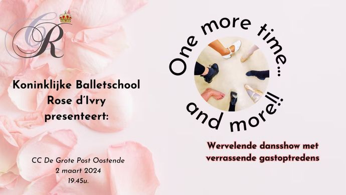 One more time... and more!! - Koninklijke Balletschool Rose d'Ivry